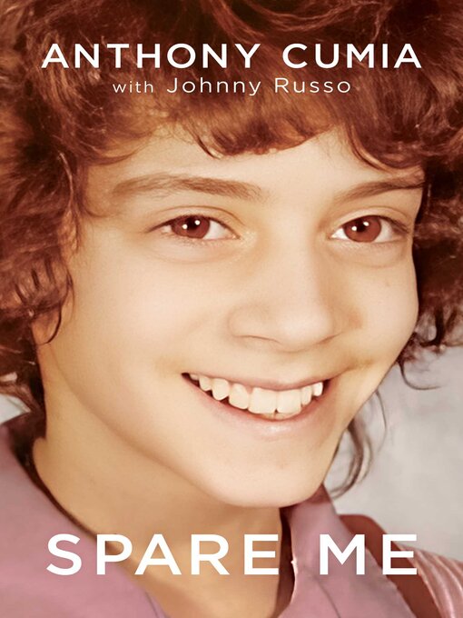 Title details for Spare Me by Anthony Cumia - Available